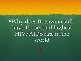 Hiv And Aids In Botswana