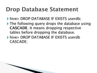 Hive It stores schema in a database and processed data into HDFS. It ...