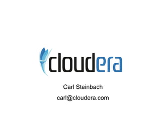 Carl Steinbach
carl@cloudera.com
 
