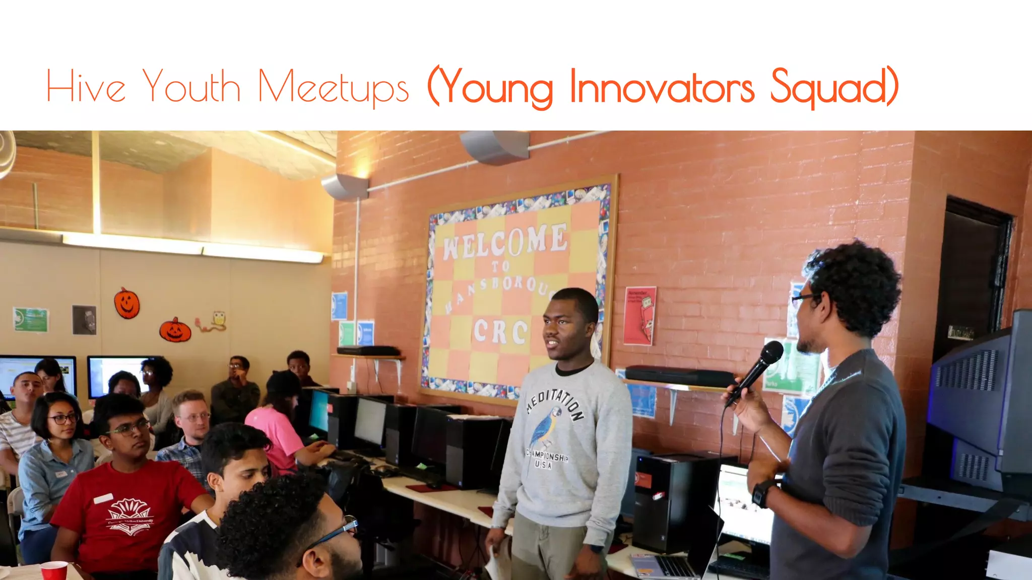 Hive Youth Meetups (Young Innovators Squad)
 