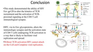Hiv envelope gp120 alters t cell receptor mobilization in the ...