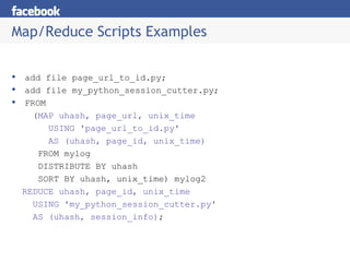 Map/Reduce Scripts Examples <ul><li>add file page_url_to_id.py; </li></ul><ul><li>add file my_python_session_cutter.py; </...