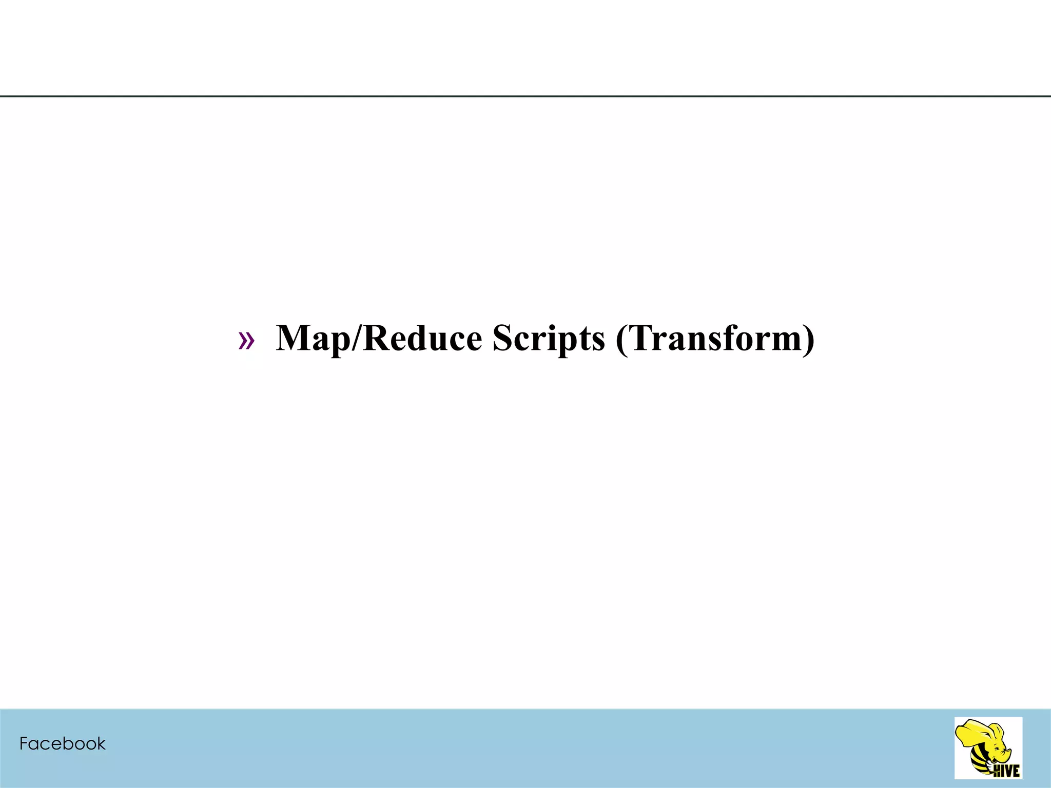 Map/Reduce Scripts (Transform) Facebook 