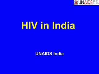 HIV in India UNAIDS India 