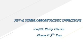 -Prejith Philip Chacko
Pharm D 5Th Year
 