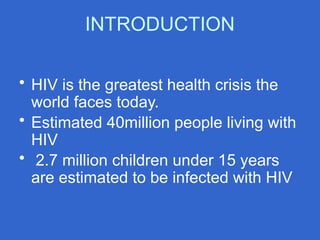 Comprehensive Overview of Pediatric HIV/AIDS: Transmission, Diagnosis ...
