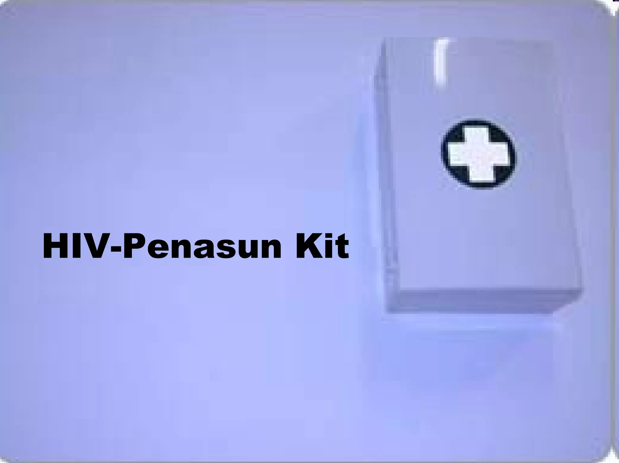 HIV Penasun Kit