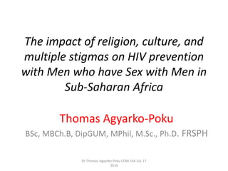 The impact of religion, culture, and multiple stigmas on HIV prevention ...