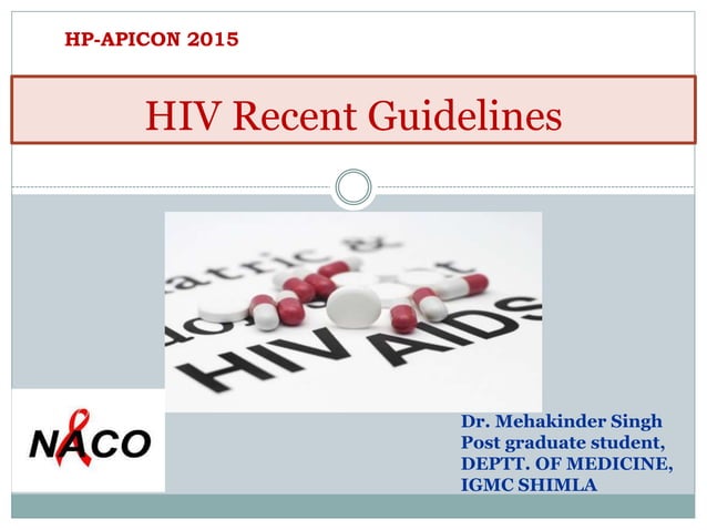 Hiv recent guidelines naco 2015 | PPTX