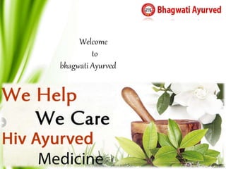 Welcome
to
bhagwati Ayurved
 
