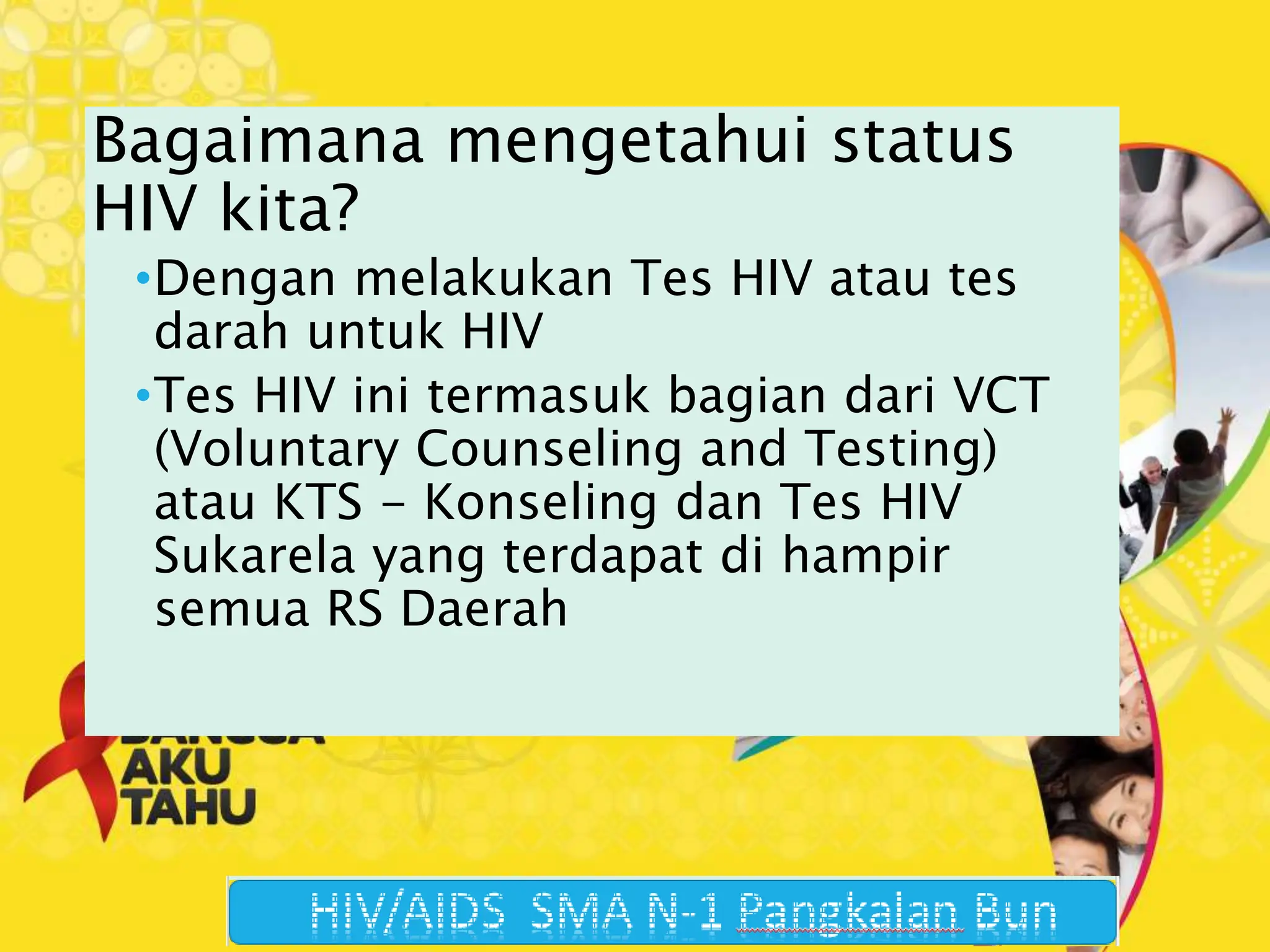 bahan ajar hiv aids dan penularanya untuk sma | PPT