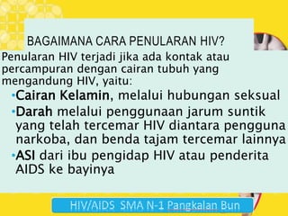 bahan ajar hiv aids dan penularanya untuk sma | PPT