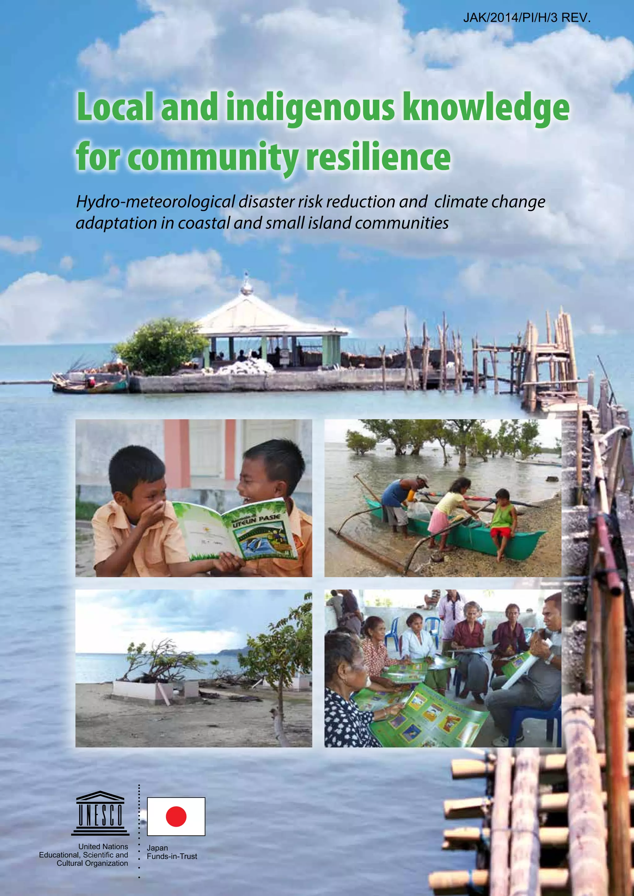 Indigenous Risk Management Local and indigenous knowledge for community resilience: Hydro ...