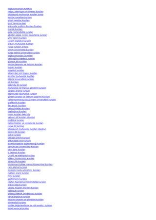 ingilizce kursları kadıköy
radyo, televizyon ve sinema kursları
bilgisayarlı muhasebe kursları bursa
mutfak sanatları kursları
güzel sanatlar kursları
izmir tenis kursları
ankarada ingilizce kursları fiyatları
mantık kursları
gıda mühendisliği kursları
ağızdan ağıza (virüs) pazarlama kursları
izmir resim kursları
taksim ingilizce kursları
ankara muhasebe kursları
rusça kursları ankara
şirnak üniversitesi kursları
bursa teknik üniversitesi kursları
ingilizce kursları ücretleri
halk eğitim merkezi kursları
gücerat dili kursları
reklam tasarımı ve iletişimi kursları
buzuki kursları
sosyoloji kursları
yöneticiler için finans  kursları
ücretsiz muhasebe kursları
bilecik üniversitesi kursları
plc kursları
bakırköy dil kursları
muhasebe ve finansal yönetim kursları
yaratıcı drama kursları
istanbulda ispanyolca kursları
görsel sanatlar ve iletişim tasarımı kursları
kahramanmaraş sütçü imam üniversitesi kursları
grafikerlik kursları
ileri excel  kursları
bahçe bitkileri kursları
özel eğitim kursları
resim kursları bakırköy
yabancı dil kursları istanbul
moğolca kursları
halkla ilişkiler ve reklamcılık kursları
rusya dil kursları
bilgisayarlı muhasebe kursları istanbul
beden dili kursları
yidce kursları
bitkisel üretim kursları
ankaradaki ney kursları
işitme engelliler öğretmenliği kursları
pamukkale üniversitesi kursları
latin dans kursları
iç tasarım kursları
çin dili ve edebiyatı kursları
bilkent üniversitesi kursları
yöneticilik kursları
kirgizistan-türkiye manas üniversitesi kursları
cam işleme kursları
stratejik marka yönetimi  kursları
nükleer enerji kursları
html kursları
gastronomi kursları
cevher hazırlama mühendisliği kursları
ankara dgs kursları
satışta müşteri ilişkileri kursları
habeşçe kursları
istanbul teknik üniversitesi kursları
kartal ingilizce kursları
iletişim tasarımı ve yönetimi kursları
sümeroloji kursları
tehlike değerlendirme ve risk analizi  kursları
ismek arapça kursları
 