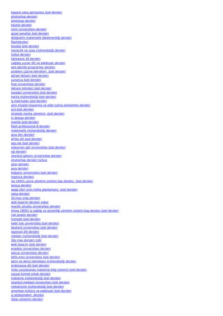 başarılı satış görüşmesi özel dersleri
photoshop dersleri
photosop dersleri
heykel dersleri
izmir üniversitesi dersleri
güzel sanatlar özel dersleri
ilköğretim matematik öğretmenliği dersleri
flashdersleri
biyoloji özel dersleri
havacılık ve uzay mühendisliği dersleri
futbol dersleri
lightwave 3d dersleri
çağdaş yunan dili ve edebiyatı dersleri
eşit ağırlıklı programlar dersleri
problem çözme teknikleri  özel dersleri
görsel iletişim özel dersleri
yunanca özel dersleri
firat üniversitesi dersleri
iletişim bilimleri özel dersleri
özyeğin üniversitesi özel dersleri
harita mühendisliği özel dersleri
iş makinaları özel dersleri
yeni müşteri kazanma ve elde tutma yöntemleri dersleri
acil özel dersleri
stratejik marka yönetimi  özel dersleri
in design dersleri
mantık özel dersleri
flash professional 8 dersleri
matematik mühendisliği dersleri
java ileri dersleri
afrika dili özel dersleri
asp.net özel dersleri
süleyman şah üniversitesi özel dersleri
sql dersleri
istanbul gelişim üniversitesi dersleri
photoshop dersleri türkçe
gitar dersleri
java dersleri
boğaziçi üniversitesi özel dersleri
ingilizce dersleri
iso 14001 çevre yönetim sistemi baş denetçi  özel dersleri
laosça dersleri
apqp (ileri ürün kalite planlaması)  özel dersleri
salsa dersleri
3d max vray dersleri
web tasarım dersleri video
mardin artuklu üniversitesi dersleri
ohsas 18001 iş sağlığı ve güvenliği yönetim sistemi baş denetçi özel dersleri
risk analizi dersleri
trompet özel dersleri
kadir has üniversitesi özel dersleri
beykent üniversitesi özel dersleri
ispanyol dili dersleri
nükleer mühendisliği özel dersleri
3ds max dersleri indir
web tasarım özel dersleri
anadolu üniversitesi dersleri
selçuk üniversitesi dersleri
bitlis eren üniversitesi özel dersleri
gemi ve deniz teknolojisi mühendisliği dersleri
endonezya dili özel dersleri
imds (uluslararası malzeme bilgi sistemi) özel dersleri
sosyal hizmet erkek dersleri
malzeme mühendisliği özel dersleri
istanbul medipol üniversitesi özel dersleri
mekatronik mühendisliği özel dersleri
amerikan kültürü ve edebiyatı özel dersleri
iş sözleşmeleri  dersleri
itibar yönetimi dersleri
 