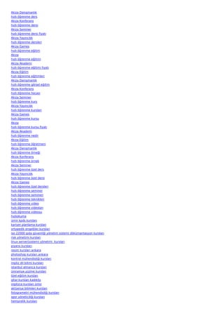 Akiza Danışmanlık
hızlı öğrenme ders
Akiza Konferans
hızlı öğrenme dersi
Akiza Seminer
hızlı öğrenme dersi fiyatı
Akiza Yayıncılık
hızlı öğrenme dersleri
Akiza Games
hızlı öğrenme eğitim
Akiza
hızlı öğrenme eğitimi
Akiza Akademi
hızlı öğrenme eğitimi fiyatı
Akiza Eğitim
hızlı öğrenme eğitimleri
Akiza Danışmanlık
hızlı öğrenme görsel eğitim
Akiza Konferans
hızlı öğrenme hocası
Akiza Seminer
hızlı öğrenme kurs
Akiza Yayıncılık
hızlı öğrenme kursları
Akiza Games
hızlı öğrenme kursu
Akiza
hızlı öğrenme kursu fiyatı
Akiza Akademi
hızlı öğrenme nedir
Akiza Eğitim
hızlı öğrenme öğretmeni
Akiza Danışmanlık
hızlı öğrenme örneği
Akiza Konferans
hızlı öğrenme örnek
Akiza Seminer
hızlı öğrenme özel ders
Akiza Yayıncılık
hızlı öğrenme özel dersi
Akiza Games
hızlı öğrenme özel dersleri
hızlı öğrenme seminer
hızlı öğrenme semineri
hızlı öğrenme teknikleri
hızlı öğrenme video
hızlı öğrenme videoları
hızlı öğrenme videosu
hızlıokuma
izmir kpds kursları
kariyer planlama kursları
ortopedik engelliler kursları
iso 22000 gıda güvenliği yönetim sistemi dökümantasyon kursları
risk yönetimi kursları
linux server(sistem) yönetimi  kursları
piyano kursları
resim kursları ankara
photoshop kursları ankara
kontrol mühendisliği kursları
ingiliz dil bilimi kursları
istanbul almanca kursları
ümraniye yüzme kursları
özel eğitim kursları
gitar kursları kadıköy
ingilizce kursları izmir
aktüerya bilimleri kursları
fotogrametri mühendisliği kursları
spor yöneticiliği kursları
hemşirelik kursları
 