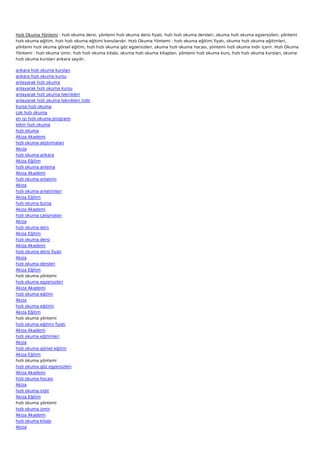 Hızlı Okuma Yöntemi : hızlı okuma dersi, yöntemi hızlı okuma dersi fiyatı, hızlı hızlı okuma dersleri, okuma hızlı okuma egzersizleri, yöntemi
hızlı okuma eğitim, hızlı hızlı okuma eğitimi konularıdır. Hızlı Okuma Yöntemi : hızlı okuma eğitimi fiyatı, okuma hızlı okuma eğitimleri,
yöntemi hızlı okuma görsel eğitim, hızlı hızlı okuma göz egzersizleri, okuma hızlı okuma hocası, yöntemi hızlı okuma indir içerir. Hızlı Okuma
Yöntemi : hızlı okuma izmir, hızlı hızlı okuma kitabı, okuma hızlı okuma kitapları, yöntemi hızlı okuma kurs, hızlı hızlı okuma kursları, okuma
hızlı okuma kursları ankara sayılır.

ankara hızlı okuma kursları
ankara hızlı okuma kursu
anlayarak hızlı okuma
anlayarak hızlı okuma kursu
anlayarak hızlı okuma teknikleri
anlayarak hızlı okuma teknikleri indir
bursa hızlı okuma
çok hızlı okuma
en iyi hızlı okuma programı
etkin hızlı okuma
hızlı okuma
Akiza Akademi
hızlı okuma alıştırmaları
Akiza
hızlı okuma ankara
Akiza Eğitim
hızlı okuma anlama
Akiza Akademi
hızlı okuma anlatımı
Akiza
hızlı okuma anlatımları
Akiza Eğitim
hızlı okuma bursa
Akiza Akademi
hızlı okuma çalışmaları
Akiza
hızlı okuma ders
Akiza Eğitim
hızlı okuma dersi
Akiza Akademi
hızlı okuma dersi fiyatı
Akiza
hızlı okuma dersleri
Akiza Eğitim
hızlı okuma yöntemi
hızlı okuma egzersizleri
Akiza Akademi
hızlı okuma eğitim
Akiza
hızlı okuma eğitimi
Akiza Eğitim
hızlı okuma yöntemi
hızlı okuma eğitimi fiyatı
Akiza Akademi
hızlı okuma eğitimleri
Akiza
hızlı okuma görsel eğitim
Akiza Eğitim
hızlı okuma yöntemi
hızlı okuma göz egzersizleri
Akiza Akademi
hızlı okuma hocası
Akiza
hızlı okuma indir
Akiza Eğitim
hızlı okuma yöntemi
hızlı okuma izmir
Akiza Akademi
hızlı okuma kitabı
Akiza
 