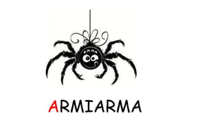 ARMIARMA 
 