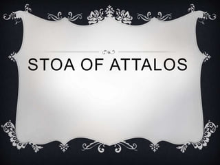 STOA OF ATTALOS
 