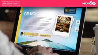 Produto: Aplicativo de PenDrive
Cliente: Costão do Santinho - SC
Agência: Propague - Florianópolis
 