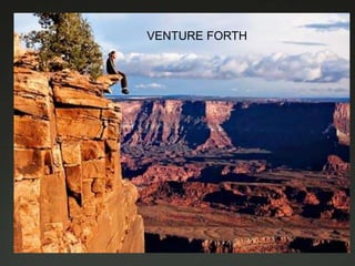 VENTURE FORTH
 