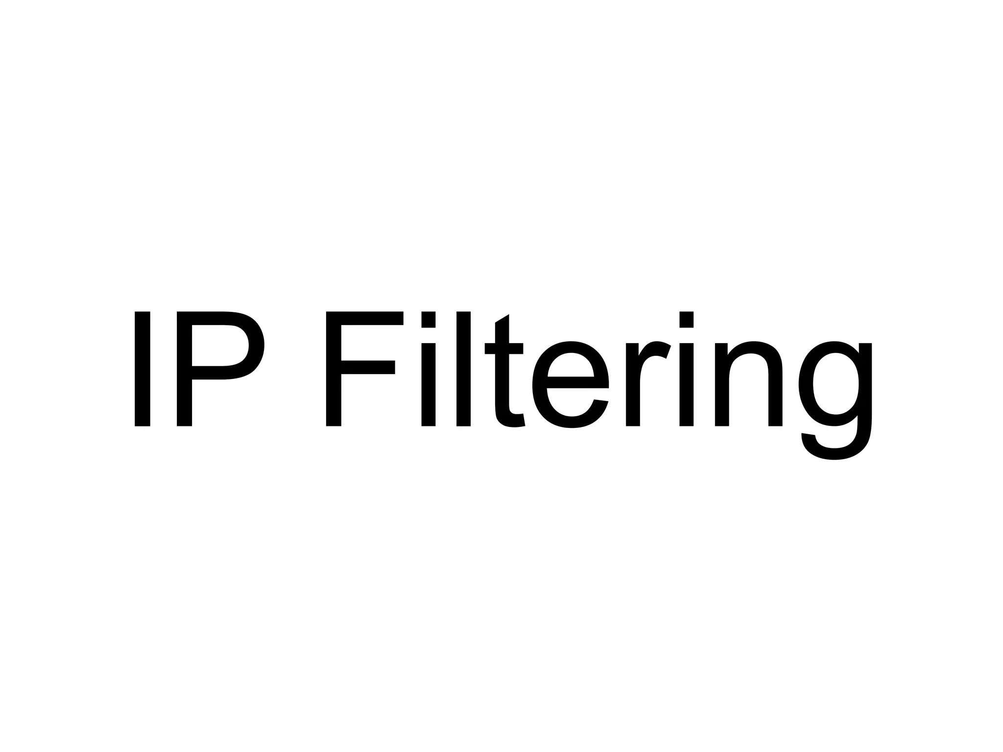 IP Filtering 