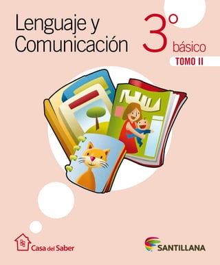 °
TOMO II
Lenguaje y
Comunicación básico3
 