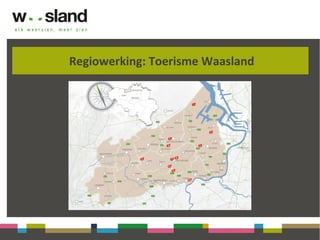 Regiowerking: Toerisme Waasland
 