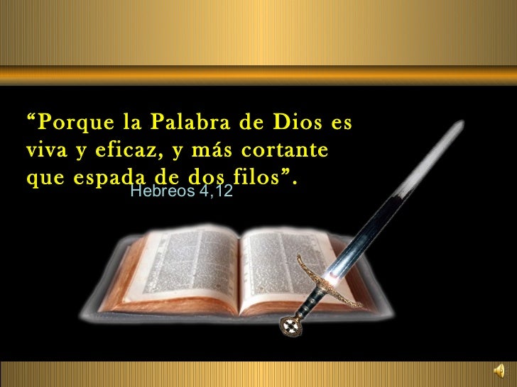 septiembremes de la biblia porque la palabra de dios esviva y eficaz y ms cortanteque espada de dos