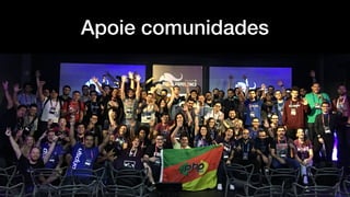 Apoie comunidades
 