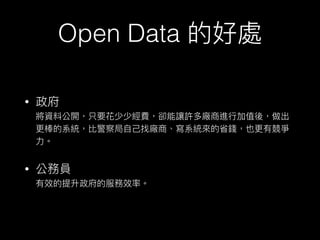 Open Data
•  
•  
 