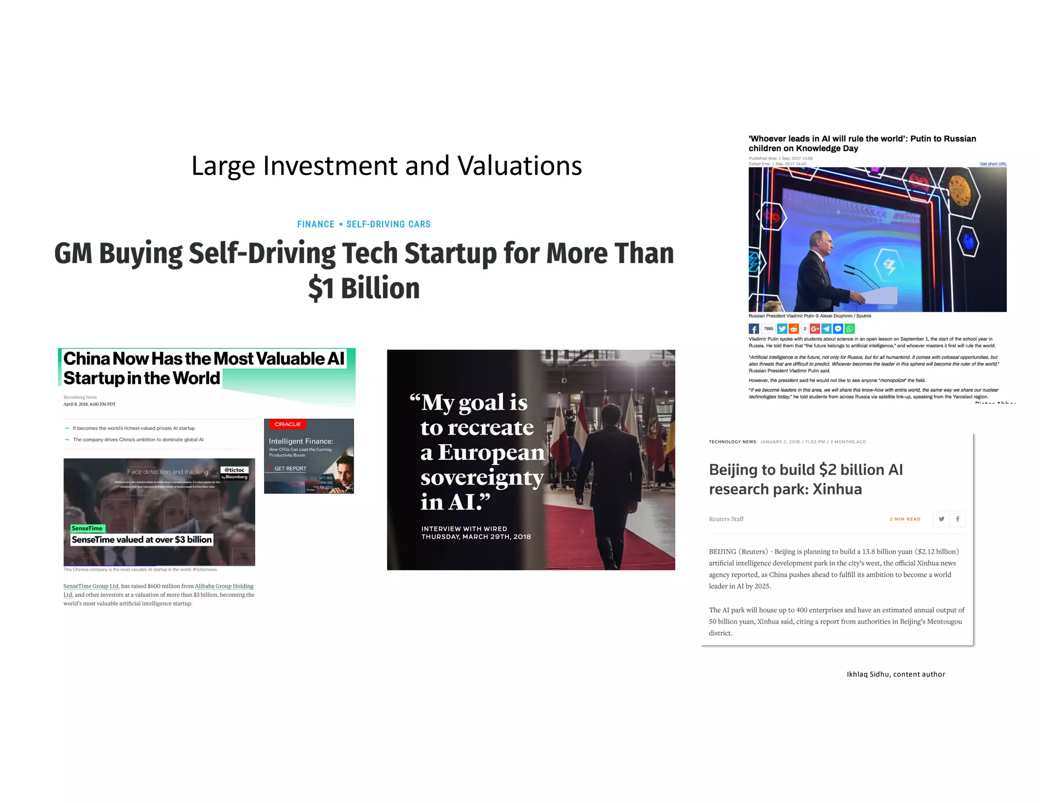 Ikhlaq Sidhu, content author
Large Investment and Valuations
Some Very High Valuations
Pieter Abbeel -- UC Berkeley | Gradescope | Covariant.AI
Big Investments in China
Pieter Abbeel -- UC Berkeley | Gradescope | Covariant.AI
Big Investments in China
Pieter Abbeel -- UC Berkeley | Gradescope
Recent Headlines
Pieter Abbeel -- UC B
Recent Headlines
[Macron (France), March 2018] Pieter Abbeel -- UC Berkeley | Gradescope | Covariant.AI
 