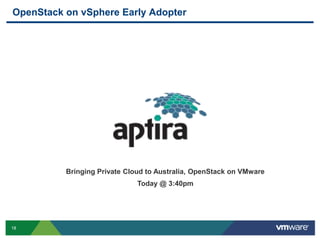 OpenStack on vSphere Early Adopter

Bringing Private Cloud to Australia, OpenStack on VMware
Today @ 3:40pm

18

 