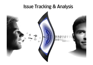 Issue Tracking & Analysis
 