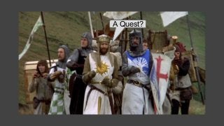 A Quest?
 