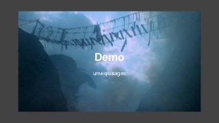 Demo
umeq usages
 