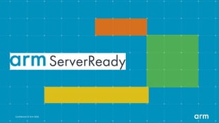 Confidential © Arm 2018
 