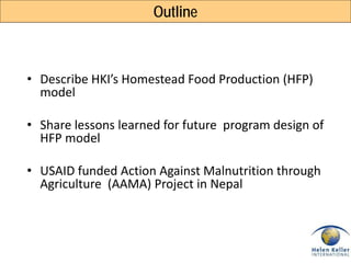 Enhanced Homestead Food Production (E-HFP) to improve household food security and nutrition