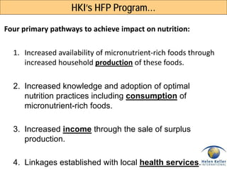 Enhanced Homestead Food Production (E-HFP) to improve household food security and nutrition