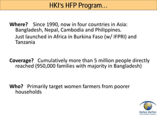 Enhanced Homestead Food Production (E-HFP) to improve household food security and nutrition