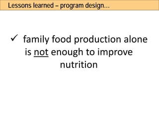 Enhanced Homestead Food Production (E-HFP) to improve household food security and nutrition