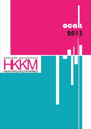 Halis Kurtça Kültür Merkezi Ocak Ayı Programı