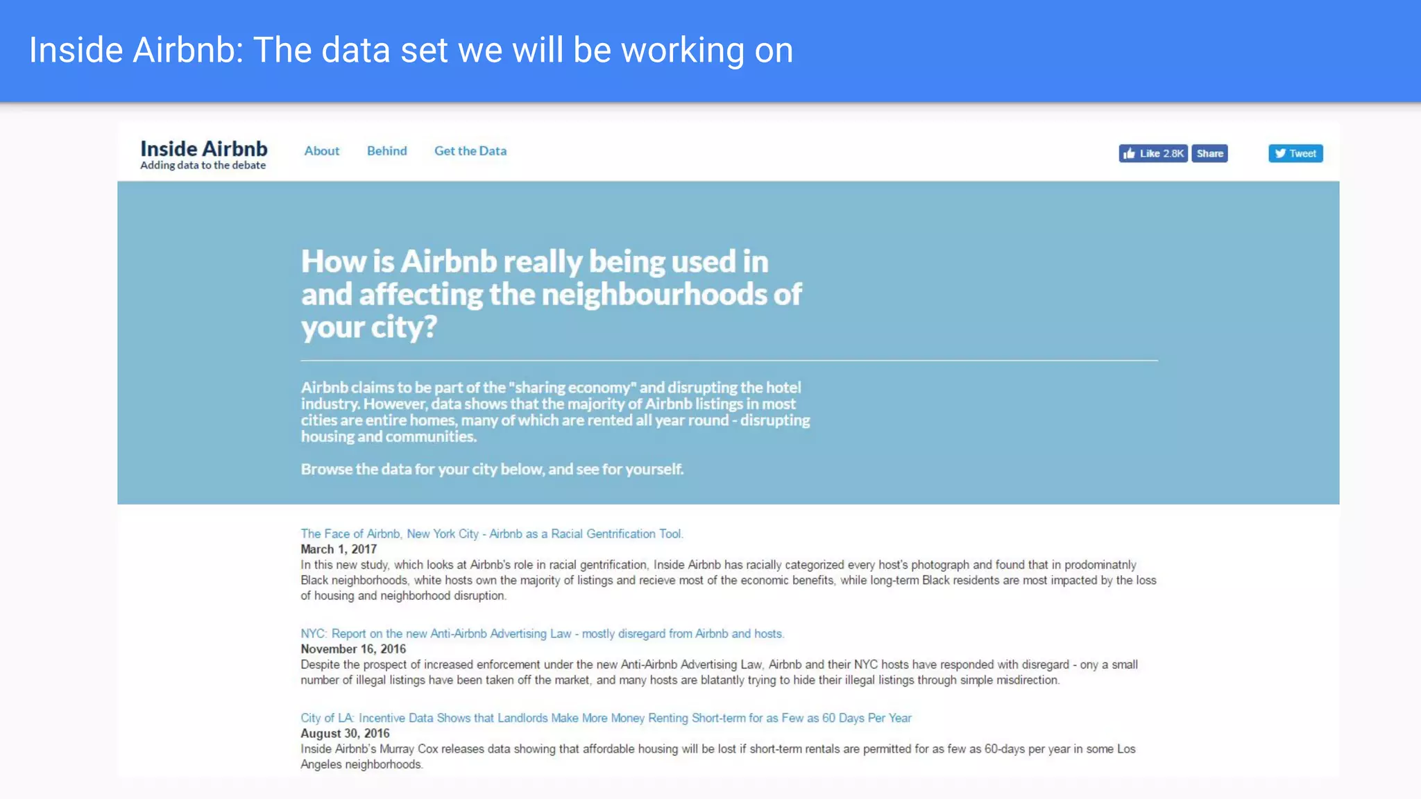 Inside Airbnb: The data set we will be working on
 