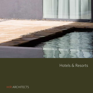 HKR : HOTELS & RESORTS




Hotels & Resorts
 