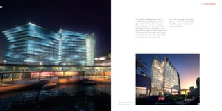 HKR : HOTELS & RESORTS                                                                                                                        HKR : HOTELS & RESORTS

01




                                                       The building is designed as a series of         HKR is also designing the interiors,
                                                       multi-faceted, crystalline blocks with a        allowing us to deliver a seamlessly
                                                       glass atrium enclosing the main guest           integrated, experience-driven and
                                                       lift core. Balconies run the length of the      unique hotel project.
                                                       building providing sun shading and view
                                                       opportunities, whilst the lower public levels
                                                       on the promenade are clad in glass opening
                                                       out towards the views of the water feature
                                                       and towards the public promenade.




                              01 View from the water
                              02 Entrance view                                                                                                02
 