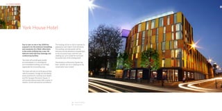 HKR : HOTELS & RESORTS                                                                                                 HKR : HOTELS & RESORTS

                                                                                                                                                02




                  01     York House Hotel


                         Due to start on site in late 2008 this         The building will be re-clad to improve its
                         proposal is for the extensive remodelling      appearance and make it more attractive.
                         and conversion of a 1960s’ office block        The existing concrete panels will be
                         in the centre of Bristol into a new 145        removed and the elevations stripped back
                         bedroom hotel with food, beverage and          to the structural frame, with the new
                         conferencing facilities.                       cladding set out to break the dominant
                                                                        horizontal lines of the existing block.
                         The hotel will provide good quality
                         accommodation in a reconfigured                The elevation to Brunswick Square has
                         and remodelled building and will help          been carefully set out in response to the
                         regenerate the surrounding area.               conservation area context.

                         The hotel will have an active ground floor,
                         with its reception, lounge, bar and dining
                         areas positioned to overlook local streets
                         and the Georgian Brunswick Square. It
                         will provide external areas with a sense of
                         interest, activity and passive surveillance.




                                                                                               01 Detail of cladding
                                                                                               02 External view
 