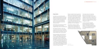 HKR : INTERIOR ARCHITECTURE – WORKPLACE




01   Design Solution                                    Partitions along the street are glazed full    The modular nature of the planning
                                                        height as are the opposing walls opening       grid and services layout provide an
     Our client was concerned about staff               on to the main office spaces. Cross walls      infrastructure that allows the end user to
     interaction and connectivity when the floor        are solid and comprise standard depth or       reorganise space literally overnight with no
     plates of two adjoining blocks were joined         0.8m deep ‘intelligent’ walls that house       necessity to enter the floor or ceiling void.
     to provide a single space of approximately         technical equipment for the larger rooms.      Services can simply be adapted to cater for
     27,000 sq ft per floor. Additionally, of           The ‘intelligent’ walls are constructed        altered room configuration by the building
     primary concern was the traditionally              in such a way that modular tiles can be        management system.
     high cost of providing for churn in the            changed to entrance accessories or finishes
     office environment.                                depending on the room designation.             In essence, the need for disruptive
                                                                                                       and costly demolition or alterations to
     HKR Architects took both these important           Social spaces in the form of coffee,           services is eliminated and, in all this, a
     brief requirements and provided an                 copying, informal meeting spaces are           pleasant, comfortable and flexible working
     integrated design solution that satisfies both.    inserted along the street between the          environment is provided that will meet the
                                                        ‘buildings’ and provide for informal and       ever-changing organisational needs of
     We introduced a generous ‘street’ that             formal interaction that help build the team.   the client.
     runs from the front to rear of the building,                                                                                                   02
     parallel to the west boundary of the site. At
     nearly 100 feet long, it provides a visual link
     between different parts of the floor plate.

     Running along either side of the street are
     ‘buildings in a building’ which are set out
     on a 2m module. Lighting, power data and
     HVAC are set out on this module as are
     sound baffles in the floor and ceiling voids.
     We adapted a proprietary partition system to
     sit in the module providing cellular spaces of
     2, 4 and 6m x 4m that are designated as 1 to
     1, 8 & 12 person meeting rooms respectively.
     Director offices are also designed to sit in the
     6 x 4m module. Thus the building perimeter         01	 Atrium
     is left free of cellular interruption.             02	 Typical floorplan
 