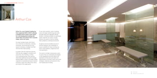 HKR : INTERIOR ARCHITECTURE – WORKPLACE                                                                                                     HKR : INTERIOR ARCHITECTURE

                                                                                                                                                                          02




                  01   Arthur Cox


                       Arthur Cox, one of Ireland’s leading law       A new client reception, suite of meeting
                       firms, appointed HKR in 2007 to develop        rooms and large conferencing areas were
                       a strategic brief to assist in their search    provided along with upgraded catering
                       for a new headquarters building that           facilities. A restrained palette of understated
                       would reflect and enhance their corporate      quality materials was used to visually
                       image, culture and values.                     enhance the spaces, as well as making
                                                                      them suitable as a working environment.
                       Our team worked closely with Arthur
                       Cox in the form of interviews, visioning       A rigorous and accountable process of
                       workshops, benchmarking tours and              furniture selection was undertaken to
                       reports to develop a strategic brief that      ensure suitability for heavy working use
                       informed their ideal building.                 and to meet aesthetic, programme and
                                                                      cost parameters.
                       In tandem with this important exercise,
                       HKR was also engaged to refurbish and          The result is a bright contemporary series
                       extend the client facilities in Arthur         of spaces that are understated and elegant
                       Cox’s existing premises. We used the           in their appearance and this reflects the
                       information gathered during the strategic      aspirations of the client and meets the
                       briefing stages to inform our design, taking   requirements of the brief, which was to test
                       cognisance of operational issues as well as    strategies, materials and furniture for the
                       providing a space that reflects the culture    new headquarters building.
                       and values of the organisation.




                                                                                                                        01	 Client areas
                                                                                                                        02	 Reception and waiting area
 