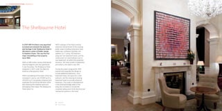 HKR : INTERIOR ARCHITECTURE – HOSPITALITY                                                                        HKR : INTERIOR ARCHITECTURE

                                                                                                                                               02




                  01   The Shelbourne Hotel


                        In 2001 HKR Architects was appointed        HKR’s redesign of the hotel involved
                        to extend and refurbish the landmark        extensive refurbishment of the existing
                        and heritage 5-star Shelbourne Hotel in     public areas including restaurants, bars,
                        the historic centre of Dublin, beside       health spa, conference facilities, the
                        St Stephens Green. This was the first       addition of a 7 storey 100 bedroom
                        major remodelling of the property           wing over two basement levels, and the
                        since 1860.                                 construction of a new ballroom over a
                                                                    new basement, all within this protected
                        With an €80 million revamp that blends      structure. The total number of bedrooms
                        classical elegance and new generation       and suites in the hotel is now 265.
                        5-star flourishes, The Shelbourne Hotel
                        reopened in 2007 under the Marriott         During the project programme, HKR
                        brand as a Renaissance Hotel.               evolved and expanded the design to
                                                                    include additional bedrooms, more
                        HKR’s remodelling of the hotel, which has   basement areas, the layout for a new
                        increased in size by over 67,000 sq ft to   ballroom, and the lowering of existing
                        240,000 sq ft, has greatly enhanced and     basement levels to provide enhanced
                        expanded the functional elements while      headroom. The scope of refurbishment
                        also retaining the essential spirit and     in the existing heritage areas of the
                        atmosphere that makes The Shelbourne        wing also increased to include the
                        Hotel what it is.                           complete replacement of all electrical and
                                                                    mechanical systems in the hotel.




                                                                    01	 Reception
                                                                    02	 Hotel lounge
 