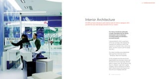 HKR : INTERIOR ARCHITECTURE                                                                                              HKR : INTERIOR ARCHITECTURE




                                   Interior Architecture
                                   At HKR we have a dynamic and creative team of interior designers who
                                   provide the very best design solutions for our clients.



                                                                       Our Interior Architecture philosophy
                                                                       is simple. We believe that the internal
                                                                       environment is key to achieving a
                                                                       successful building and ultimately a
                                                                       successful business.

                                                                       Understanding the client is paramount
                                                                       to the way we design. We recognise the
                                                                       importance of creating an interior that
                                                                       responds to a business vision, culture and
                                                                       values, and that connects with the people
                                                                       who use it.

                                                                       Our Interior Architecuture professionals
                                                                       offer expertise in three key sectors
                                                                       – Workplace, Retail and Hospitality.

                                                                       As the workplace becomes less formal,
                                                                       highly flexible and more about choice, and
                                                                       the hotel and home increasingly need the
                                                                       ability to support work, life and leisure time,
                                                                       there is a ‘lifestyle’ model that is rapidly
                                                                       changing. Interior Architecture at HKR is
                                                                       able to deliver projects that respond and
                                                                       drive this ever changing landscape.


                              01                                       01	 O2 Retail Concept Store
 